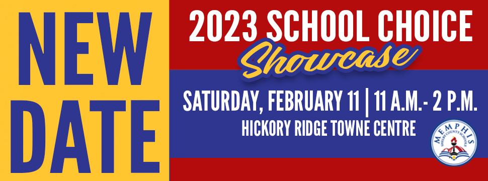 2023 School Choice Showcase  Saturday, Feb. 4  Hickory Ridge Towne Center  11 a.m. - 2 p.m.
